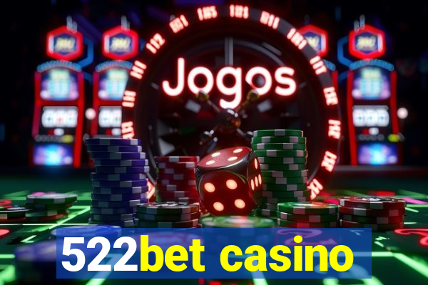 522bet casino